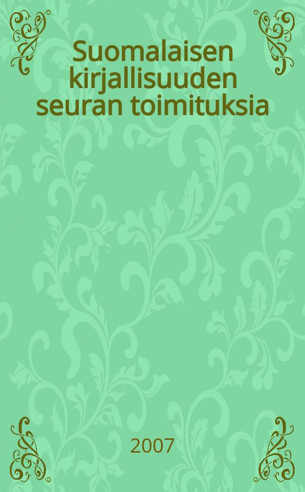 Suomalaisen kirjallisuuden seuran toimituksia : Nostalgia = Тема ностальгии в мировой литературе