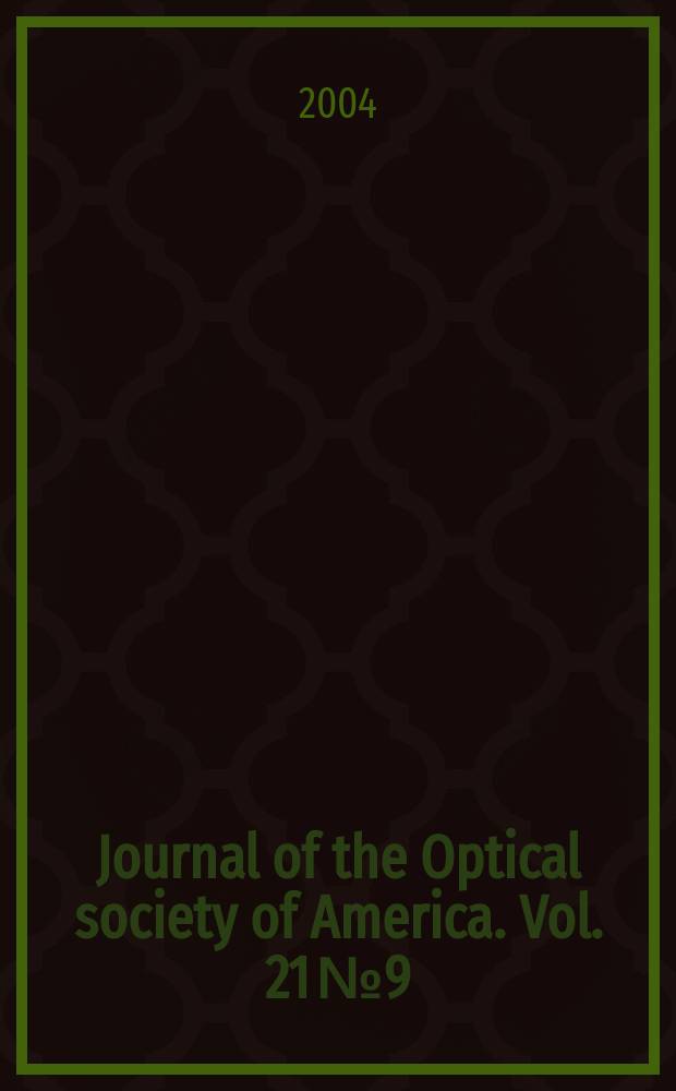 Journal of the Optical society of America. Vol. 21 № 9
