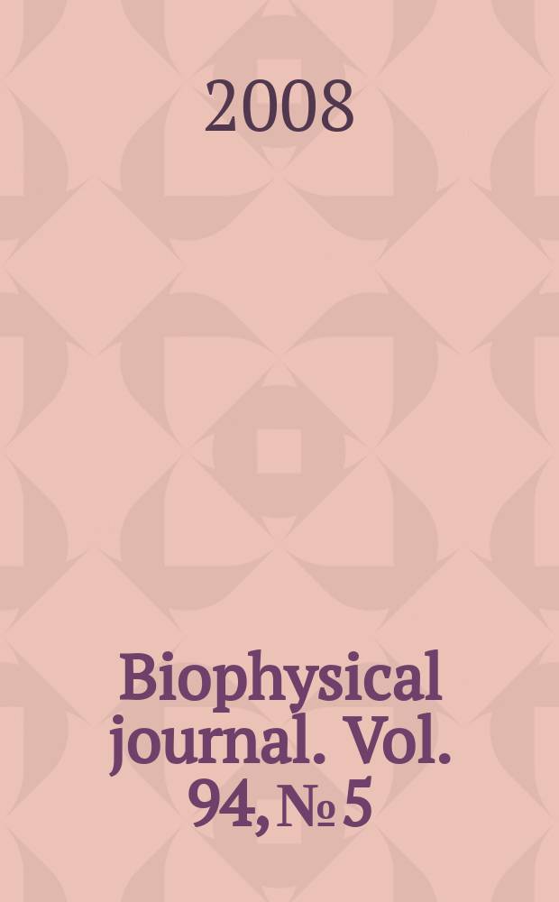 Biophysical journal. Vol. 94, № 5
