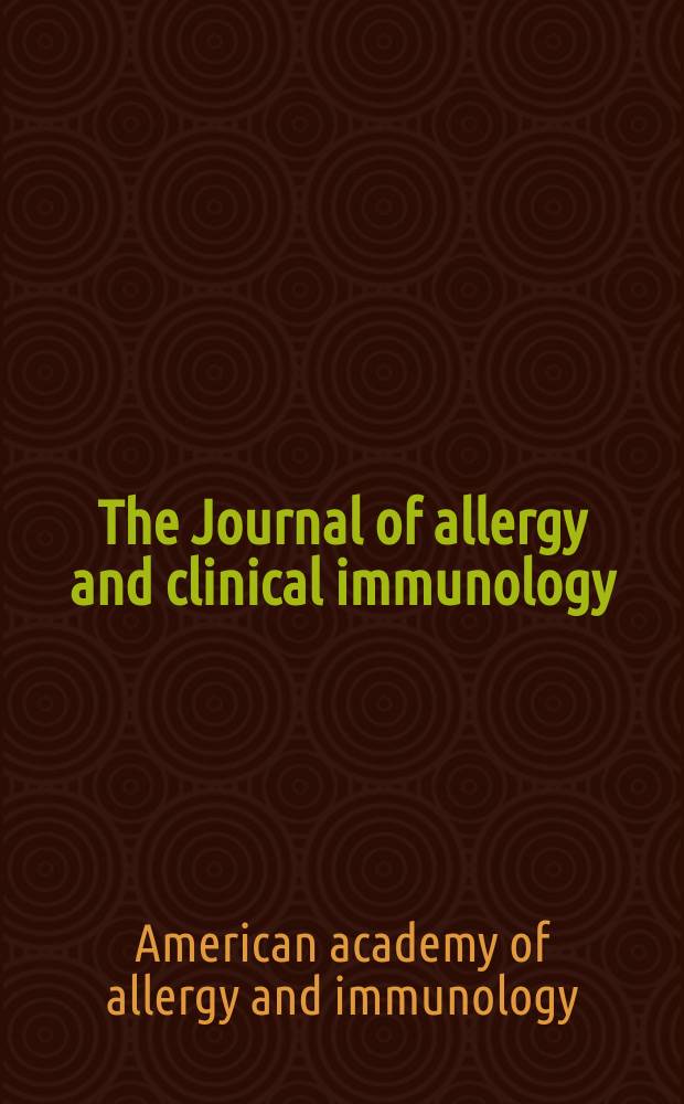 The Journal of allergy and clinical immunology : Including "Allergy abstracts" Offic. organ of Amer. acad. of allergy. Vol.73, №1, pt.2 : Program and abstracts to be presented during scientific sessions. March 2-7, 1984