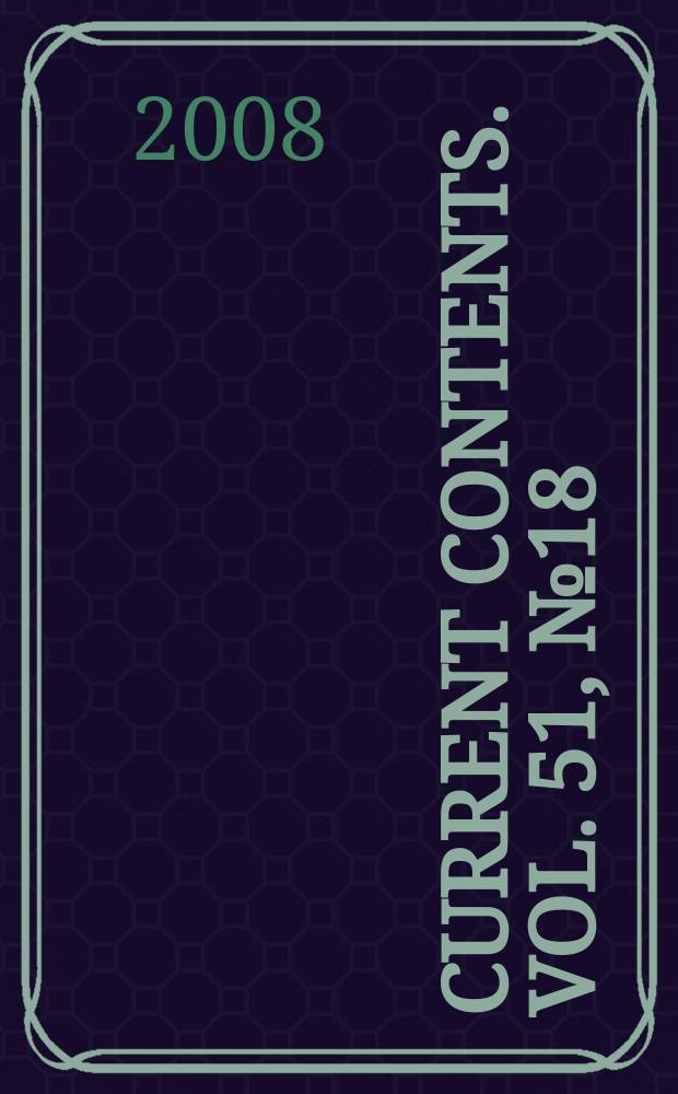 Current contents. Vol. 51, № 18