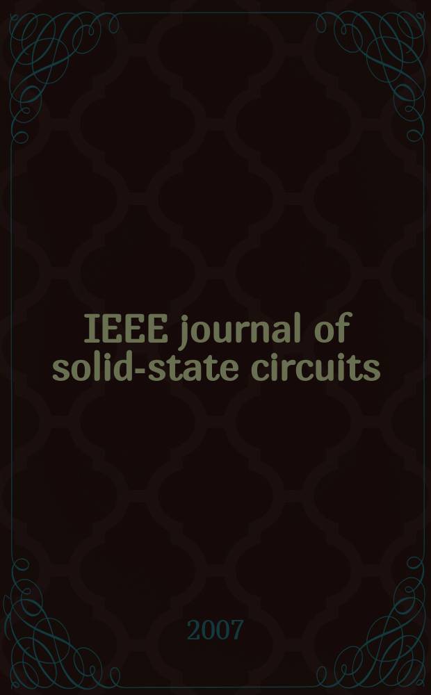 IEEE journal of solid-state circuits : A publ. of the IEEE solid-state circuits council. Vol. 42, № 12