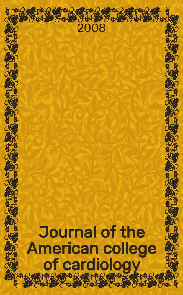 Journal of the American college of cardiology : JACC. Vol. 51, № 9