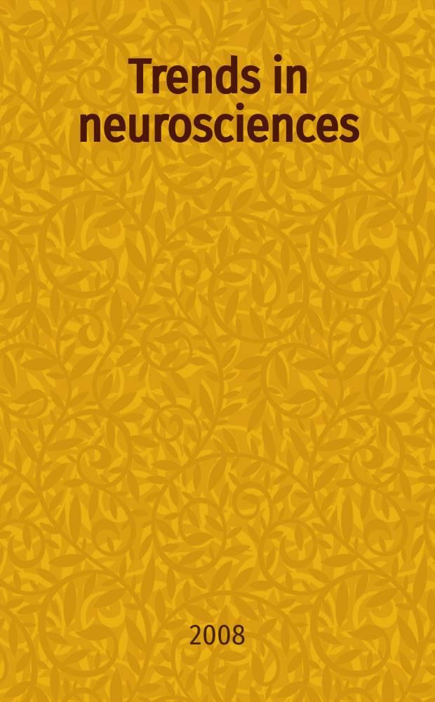 Trends in neurosciences : TINS. Vol. 31, № 1