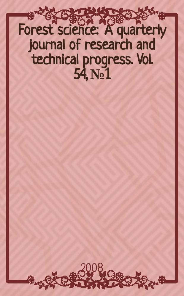 Forest science : A quarterly journal of research and technical progress. Vol. 54, № 1