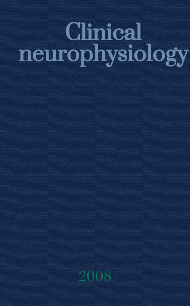 Clinical neurophysiology : Off. j. of the Intern. federation of clinical neurophysiology. Vol. 119, № 3