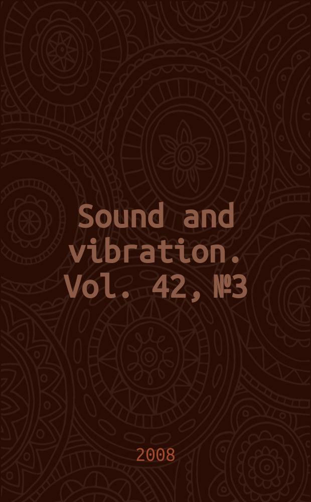 Sound and vibration. Vol. 42, № 3