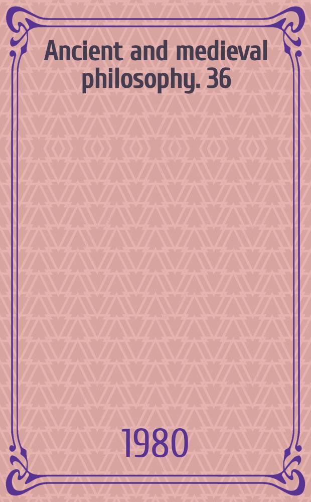 Ancient and medieval philosophy. 36 : Lectura ordinaria super sacram scripturam = Генрих Гентский