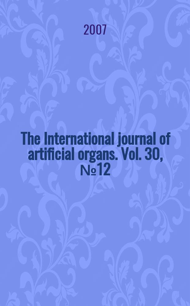 The International journal of artificial organs. Vol. 30, № 12