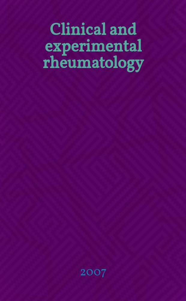 Clinical and experimental rheumatology : An Intern. j. of rheumatic a. connective tissue diseases. Vol. 25, № 6