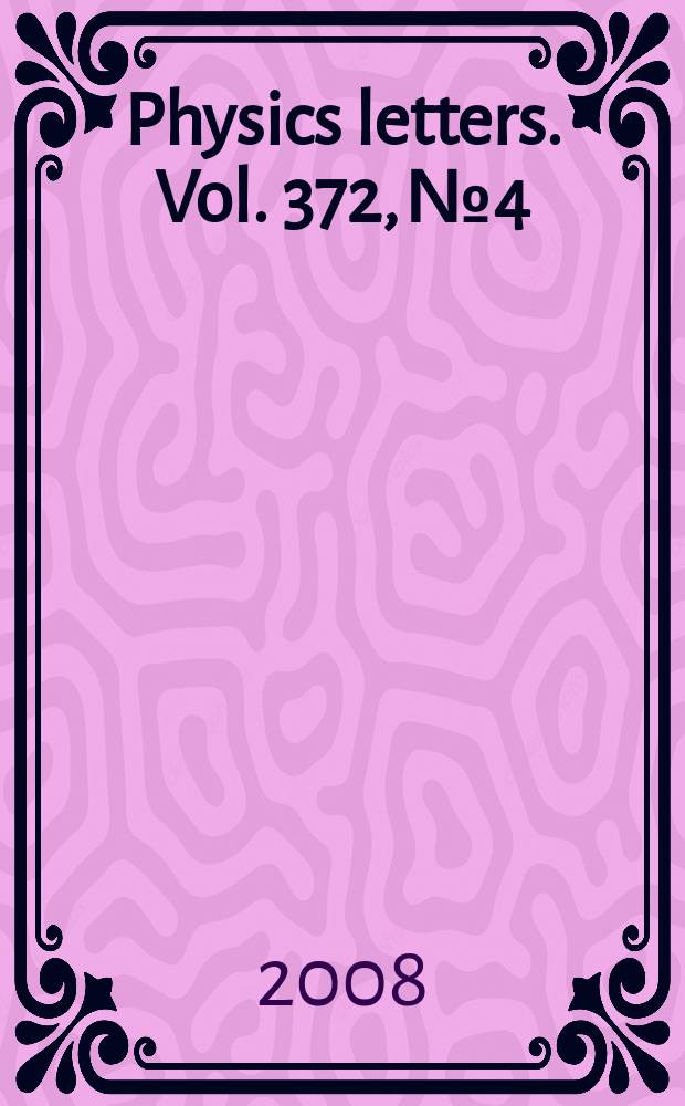 Physics letters. Vol. 372, № 4