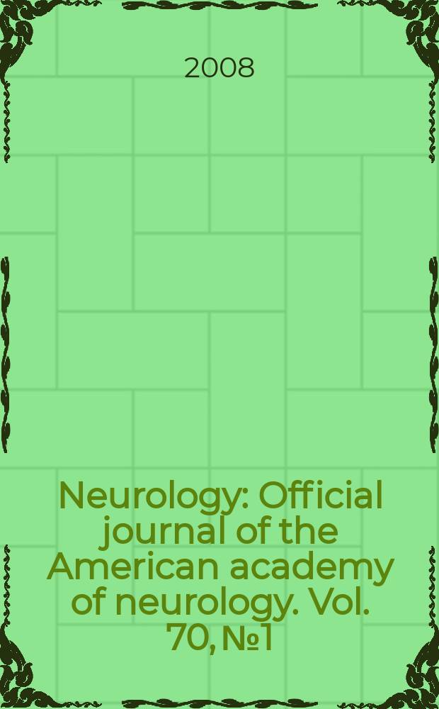Neurology : Official journal of the American academy of neurology. Vol. 70, № 1