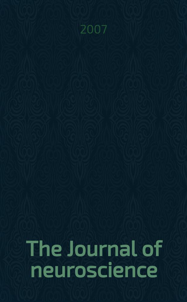 The Journal of neuroscience : The official journal of the Society for neuroscience. Vol. 27, № 52