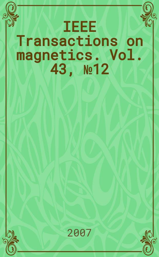 IEEE Transactions on magnetics. Vol. 43, № 12