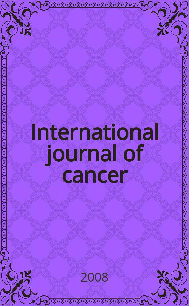 International journal of cancer : Publ. of the International union against cancer. Vol. 122, № 5