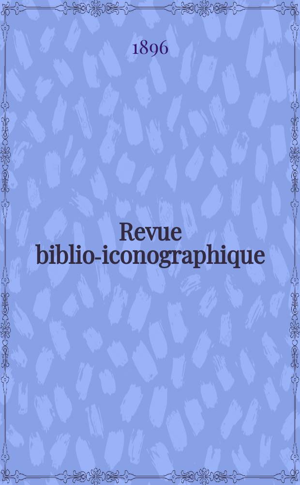 Revue biblio-iconographique