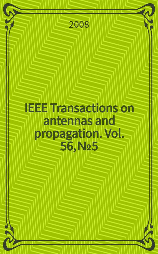 IEEE Transactions on antennas and propagation. Vol. 56, № 5