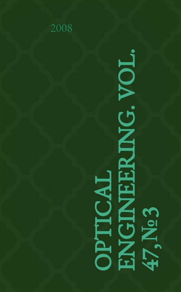 Optical engineering. Vol. 47, № 3