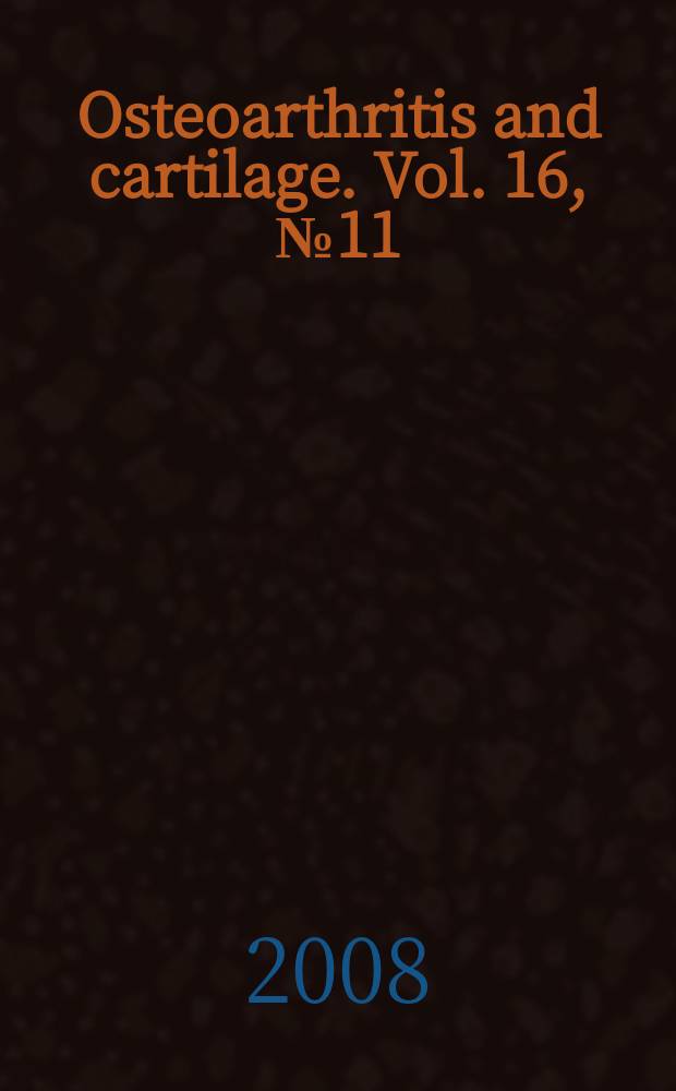 Osteoarthritis and cartilage. Vol. 16, № 11