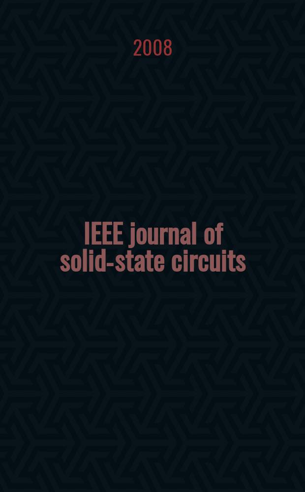 IEEE journal of solid-state circuits : A publ. of the IEEE solid-state circuits council. Vol. 43, № 10