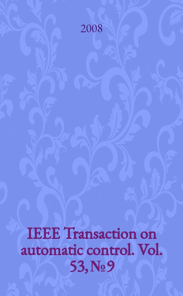IEEE Transaction on automatic control. Vol. 53, № 9