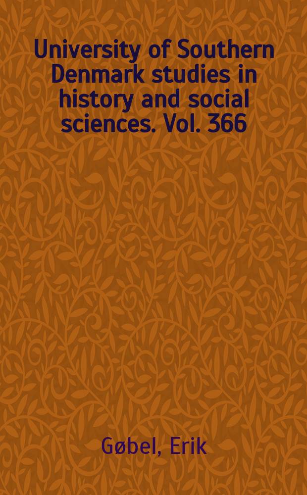 University of Southern Denmark studies in history and social sciences. Vol. 366 : Det danske slavehandelsforbud 1792 = Аболиционизм Датской работорговли: указ 16 марта 1792 г.: прошлое и его эффекты