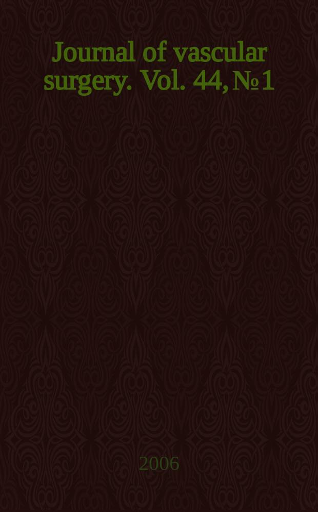 Journal of vascular surgery. Vol. 44, № 1