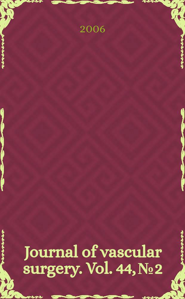 Journal of vascular surgery. Vol. 44, № 2