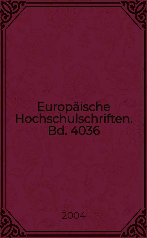 Europäische Hochschulschriften. Bd. 4036 : Der Anspruch des Beamten auf Schutz seiner Ehre durch den Dienstherrn = Право должностного лица на защиту своей чести с помощью начальства