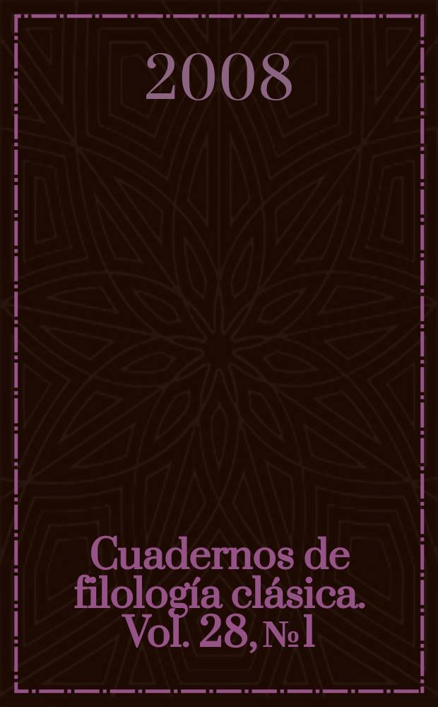 Cuadernos de filología clásica. Vol. 28, №1