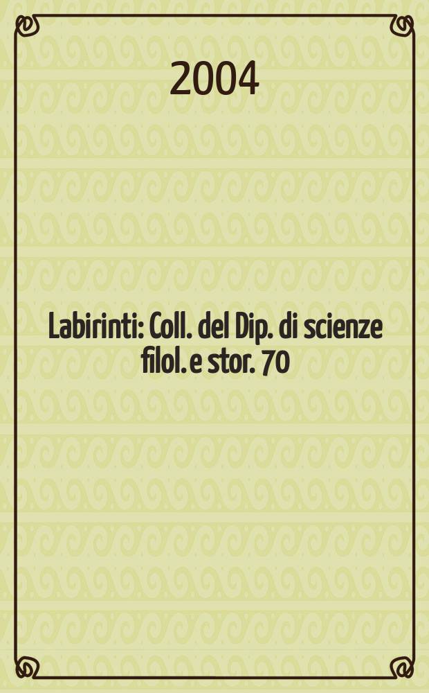 Labirinti : Coll. del Dip. di scienze filol. e stor. 70 : Santa Sede e corona polacca nella corrispondenza di Annibale di Capua (1586-1591) = Святой Престол и польская корона в переписке Анниабеле ди Капуа (1586-1591)