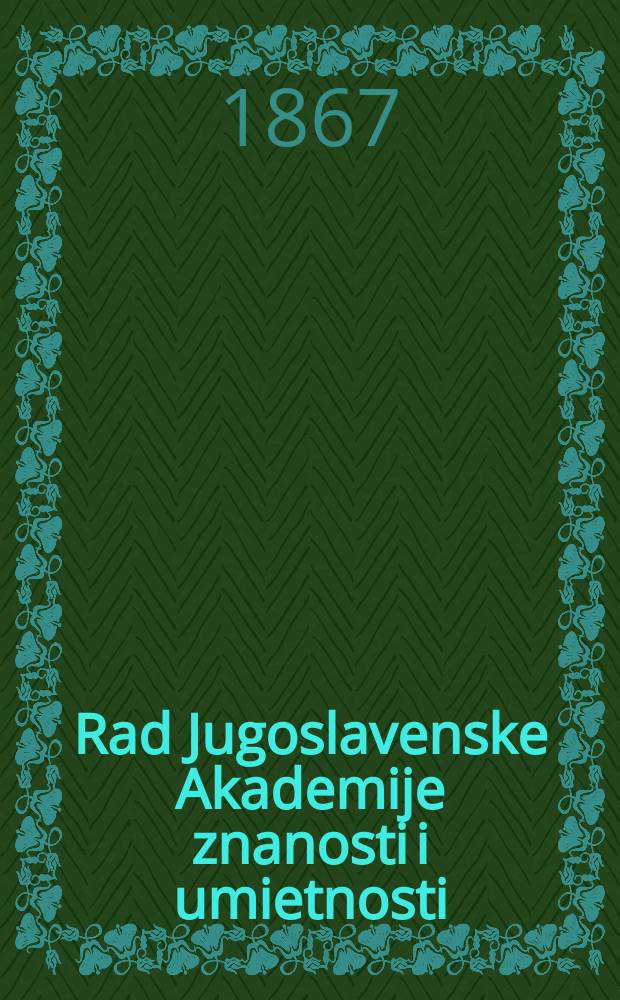 Rad Jugoslavenske Akademije znanosti i umietnosti