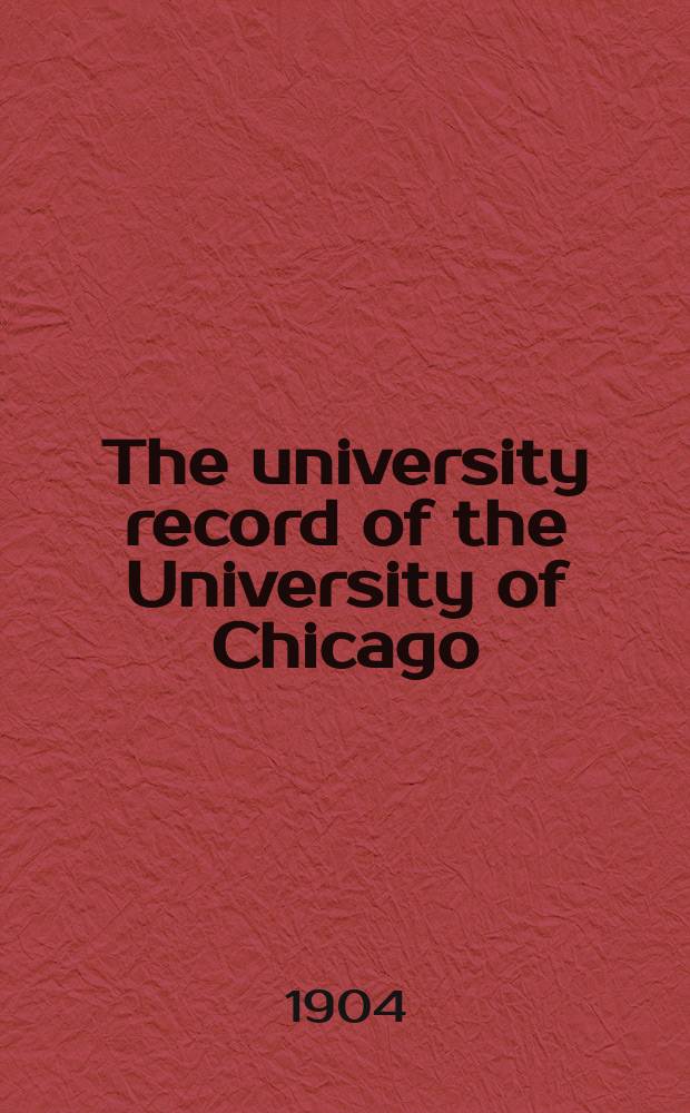The university record of the University of Chicago