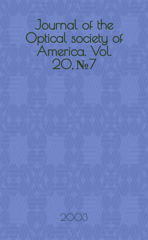 Journal of the Optical society of America. Vol. 20, № 7