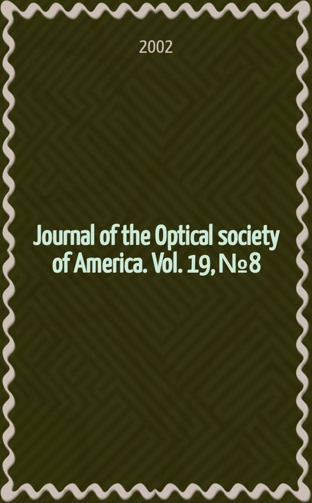 Journal of the Optical society of America. Vol. 19, № 8