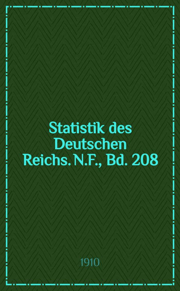 Statistik des Deutschen Reichs. [N.F.], Bd. 208 : Berufs- und Betriebsz&auml;hlung vom 12. Juni 1907 = Переписи населения в населенных пунктах свыше 2000 жителей
