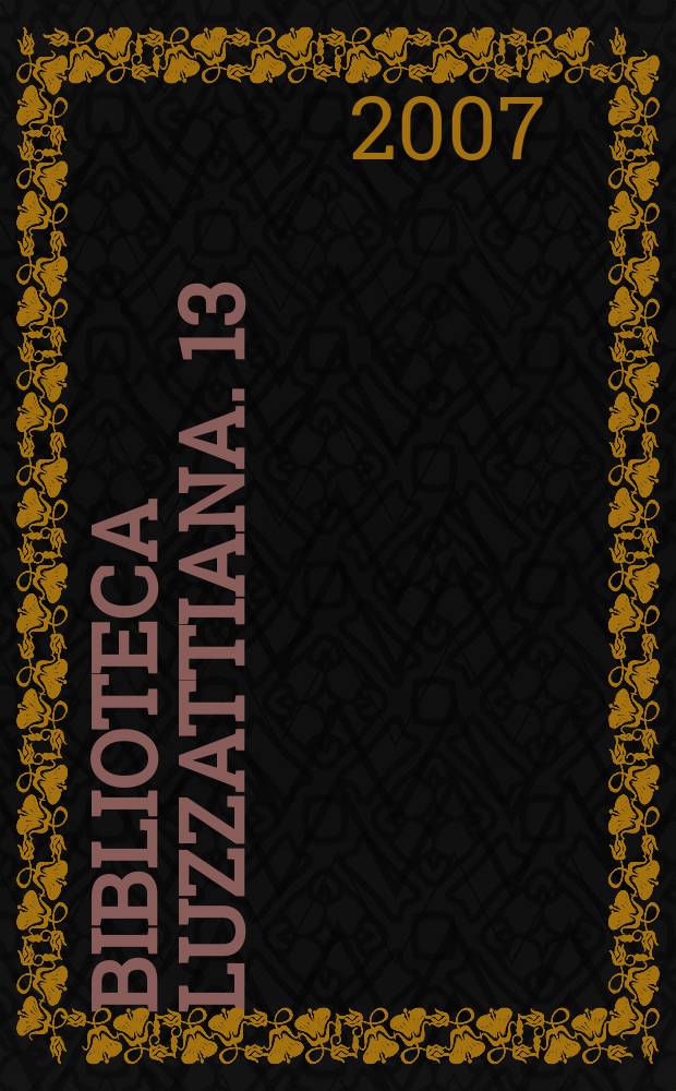 Biblioteca Luzzattiana. 13 : Alla ricerca delle colonie (1876-1896) = Исследования колоний, 1876-1896