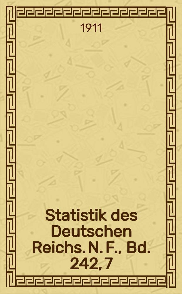 Statistik des Deutschen Reichs. [N. F.], Bd. 242, 7 : Der Verkehr mit den einzelnen Ländern im Jahre 1910