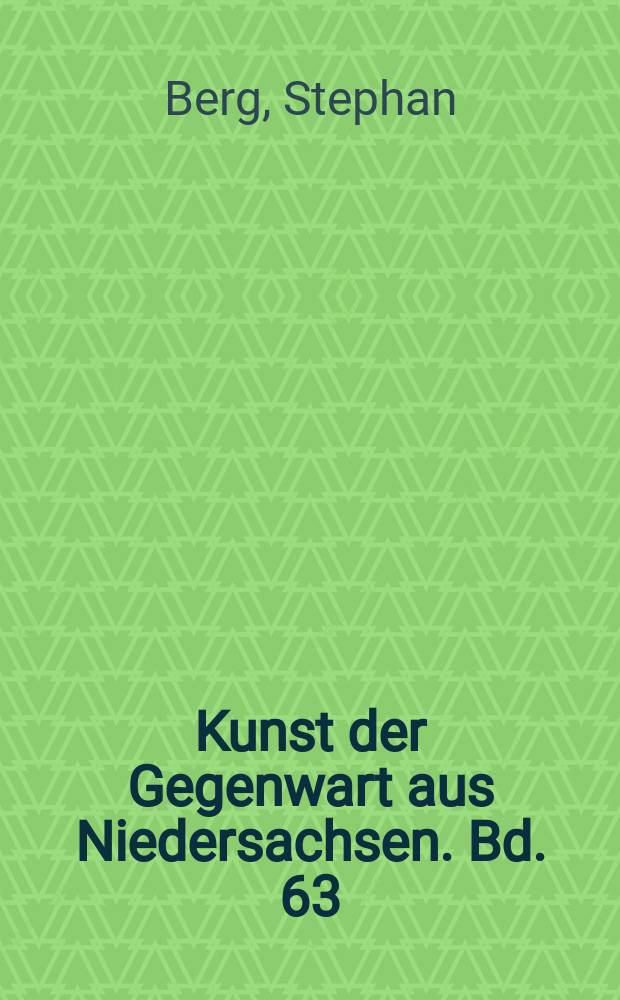 Kunst der Gegenwart aus Niedersachsen. Bd. 63 : Rüdiger Stanko = Рудигер Станко