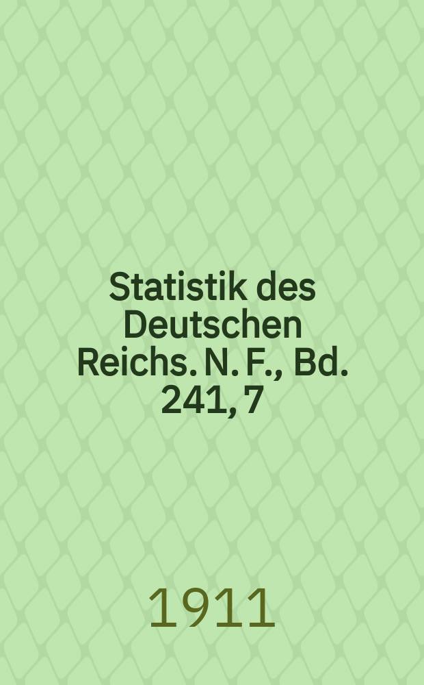Statistik des Deutschen Reichs. [N. F.], Bd. 241, 7 : Spezialhandel und Gesamteigenhandel nach Warengattungen und L&auml;ndern, Durchfuhr, Niederlage- und Veredelungsverkehr, Zollertr&auml;ge usw., Seefischerei einschl. der Bodenseefischerei
