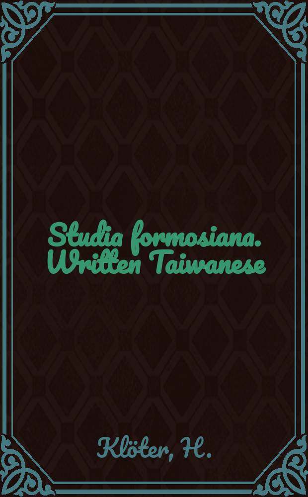 Studia formosiana. Written Taiwanese