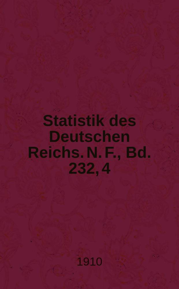 Statistik des Deutschen Reichs. [N. F.], Bd. 232, 4 : Der Verkehr mit den einzelnen Ländern im Jahre 1909