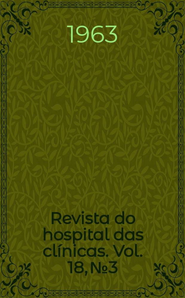 Revista do hospital das clínicas. Vol. 18, № 3
