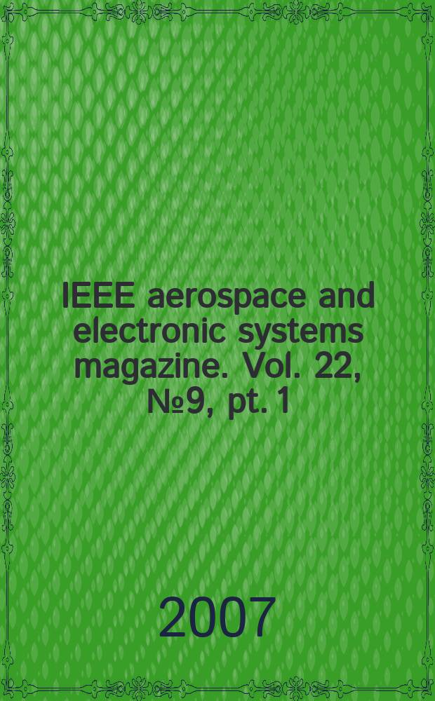 IEEE aerospace and electronic systems magazine. Vol. 22, № 9, pt. 1