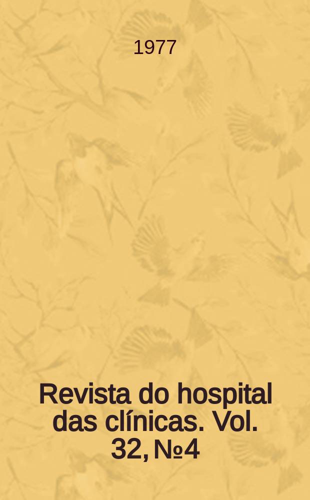 Revista do hospital das clínicas. Vol. 32, № 4