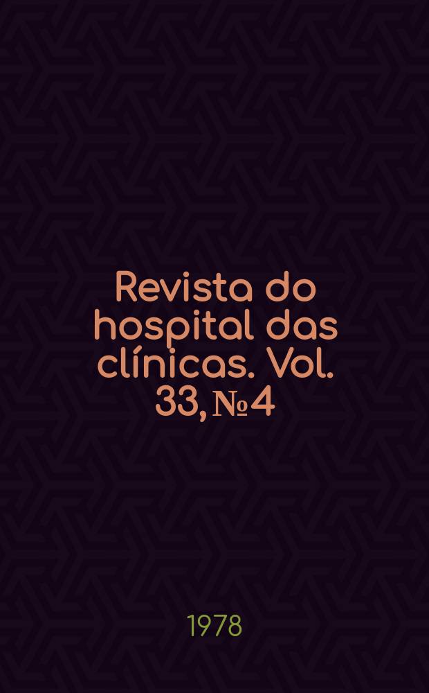 Revista do hospital das clínicas. Vol. 33, № 4