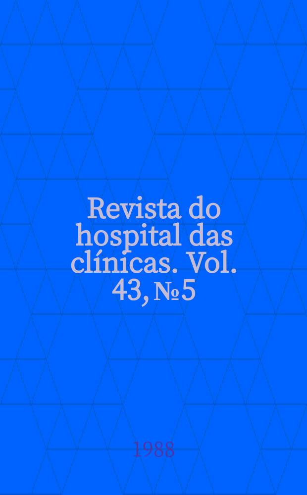 Revista do hospital das clínicas. Vol. 43, № 5