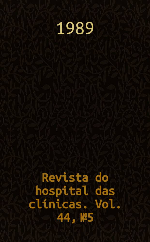 Revista do hospital das clínicas. Vol. 44, № 5