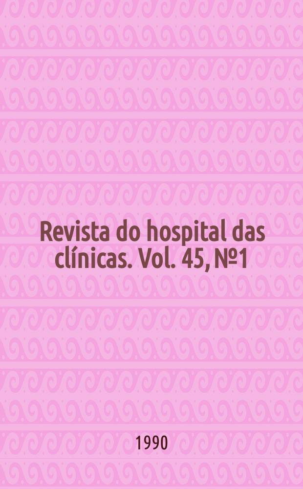 Revista do hospital das clínicas. Vol. 45, № 1