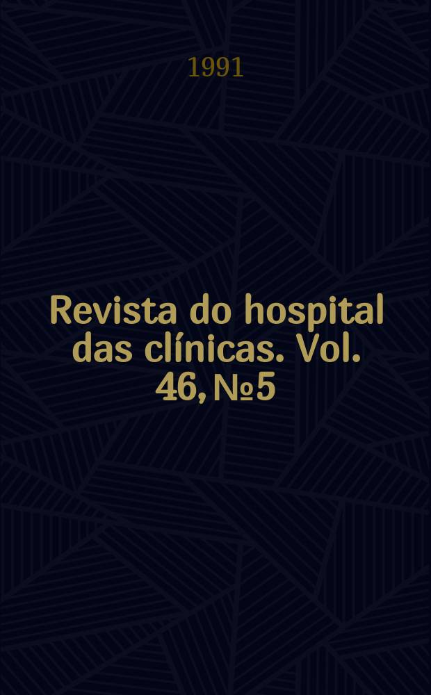 Revista do hospital das clínicas. Vol. 46, № 5